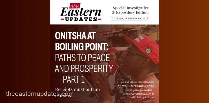 Onitsha At Boiling Point: Paths To Peace And Prosperity—Part 1