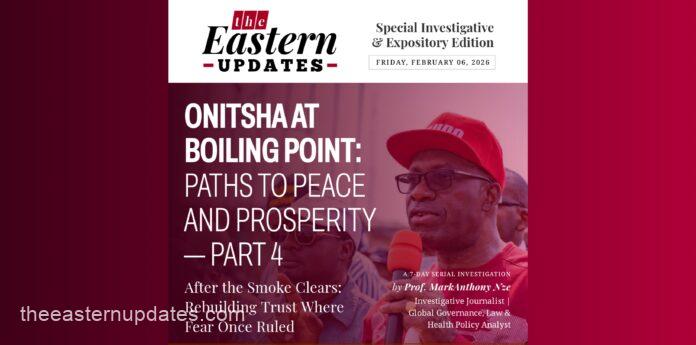 Onitsha At Boiling Point Paths To Peace And Prosperity—Part 4