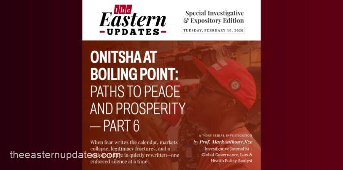 Onitsha At Boiling Point Paths To Peace And Prosperity—Part 6