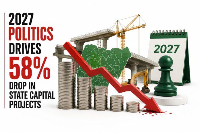 2027 Politics Drives 58% Drop In State Capital Projects