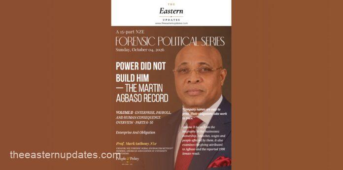 Power Did Not Build Him — The Agbaso Record, Vol. II Overview